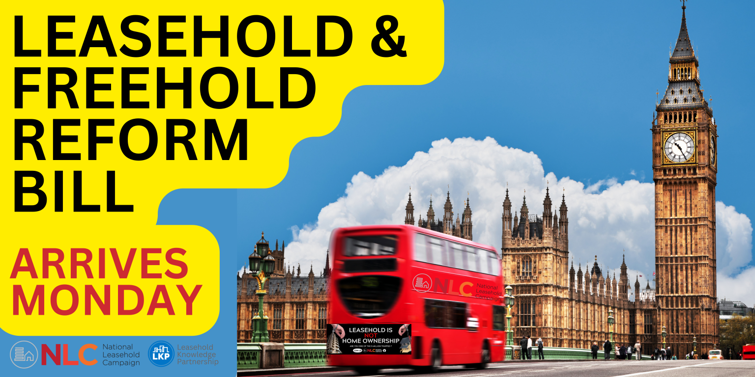 IT’S HERE ! THE LEASEHOLD & FREEHOLD REFORM BILL WILL BE INTRODUCED TO